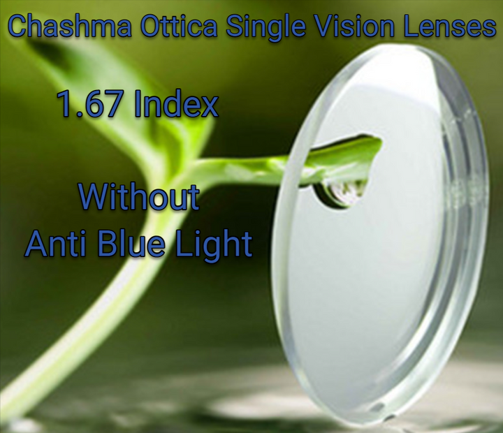Chashma Ottica 1.67 Index Single Vision Clear Lenses Lenses Chashma Ottica Lenses Without Anti Blue Light