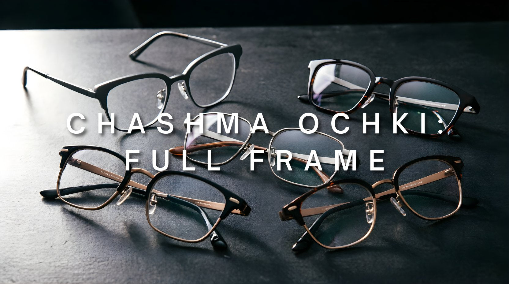 FuzWeb Chashma Ochki Full Frame Collection featuring stainless steel and titanium eyeglasses in cat-eye, square, and oval styles with contemporary designs for men and women