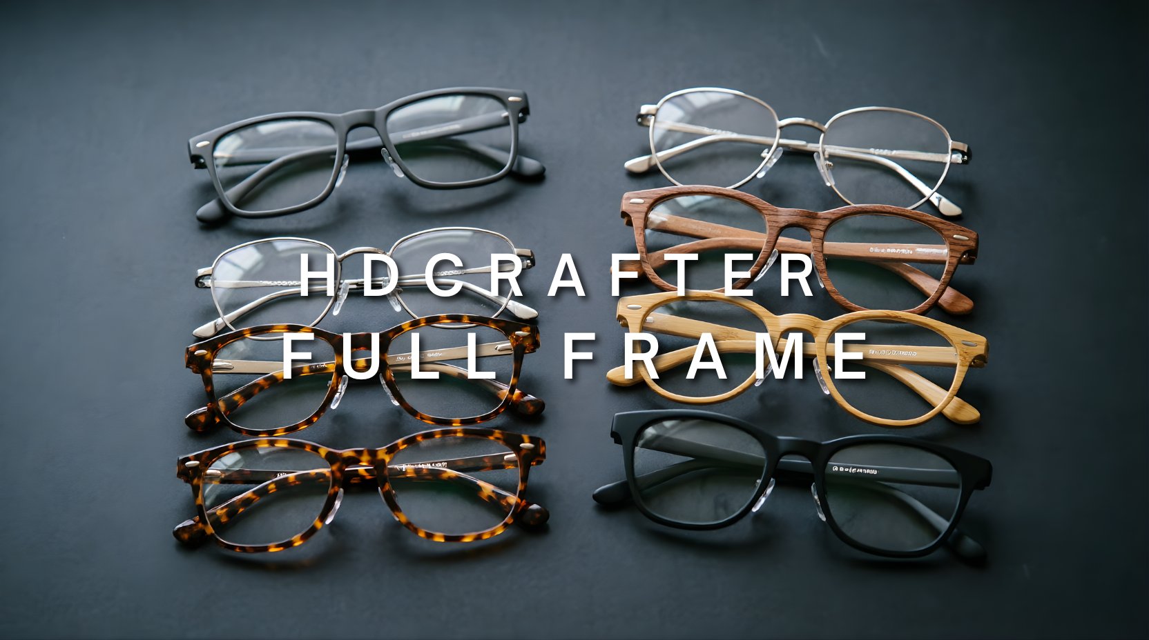 FuzWeb Hdcrafter full frame collection featuring aluminum-magnesium titanium and wood composite eyeglasses in full-rim and semi-rim styles on deep charcoal studio background with natural lighting