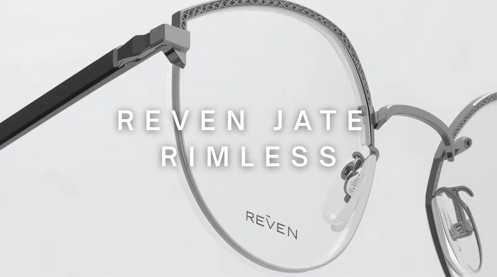 FuzWeb Reven Jate rimless collection featuring titanium alloy diamond-cut eyeglasses in rectangular rounded oval square geometric styles for men women on silver-diamond gray studio background with soft diffused lighting