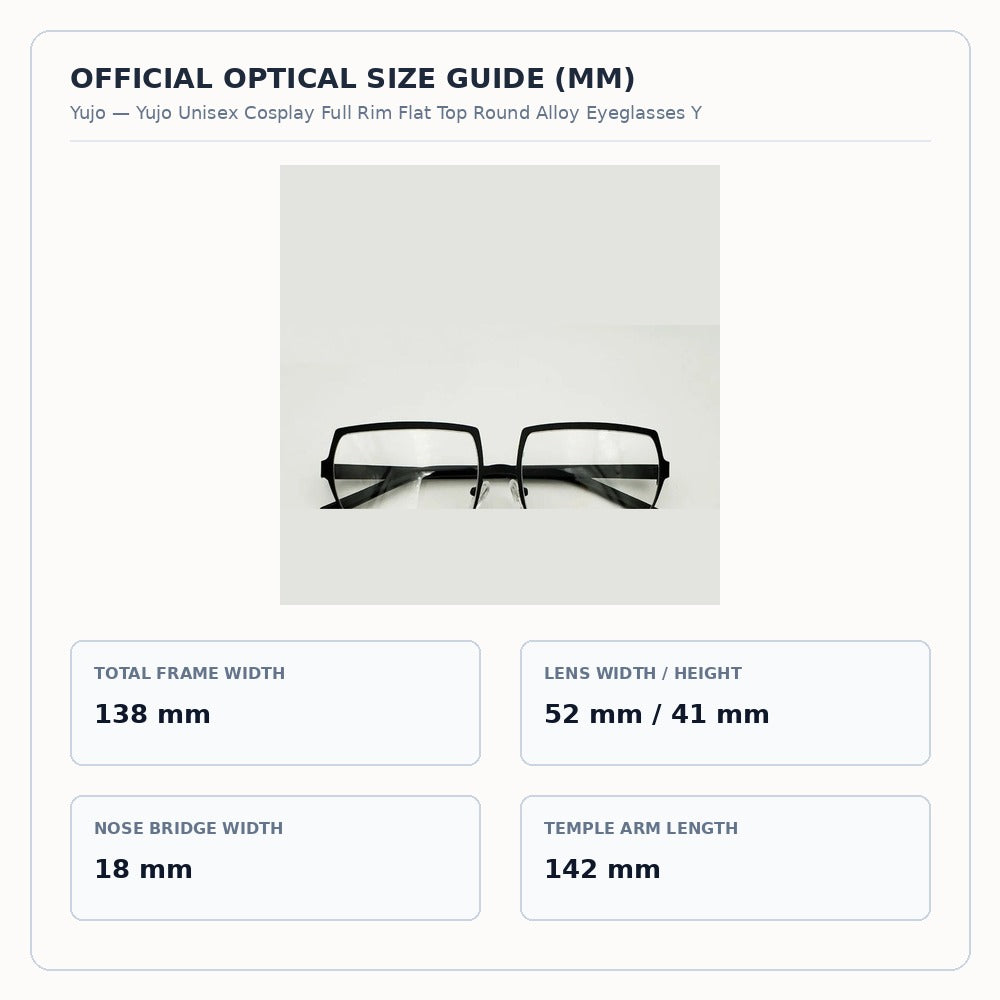 Yujo Unisex Cosplay Full Rim Flat Top Round Alloy Eyeglasses Y007 - Size Chart