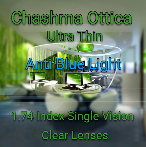 Chashma Ottica 1.74 Index Single Vision Anti Blue Light Clear Lenses Lenses Chashma Ottica Lenses   